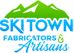 Ski Town Fabrication | Ski Town Fab